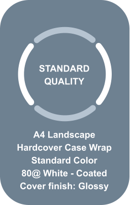 STANDARD QUALITY A4 Landscape Hardcover Case Wrap  Standard Color 80@ White - Coated Cover finish: Glossy