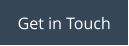 Get in Touch